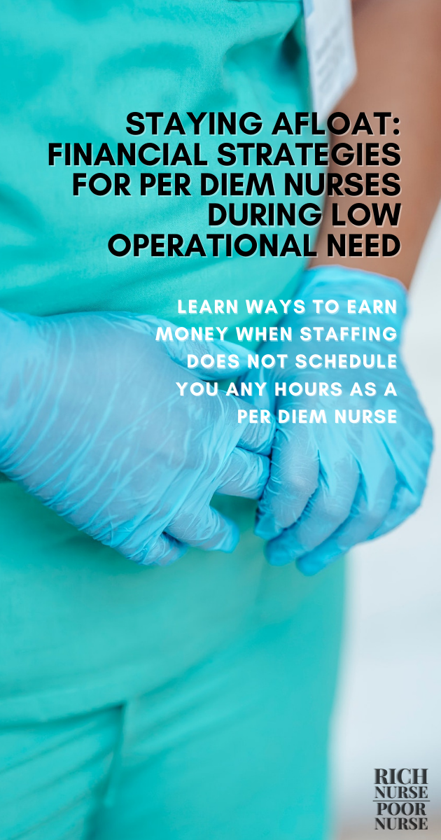 staying-afloat-financial-strategies-for-per-diem-nurses-during-low